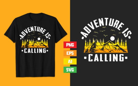 Adventure Is Calling Camping Graphics & T-Shirt Designs