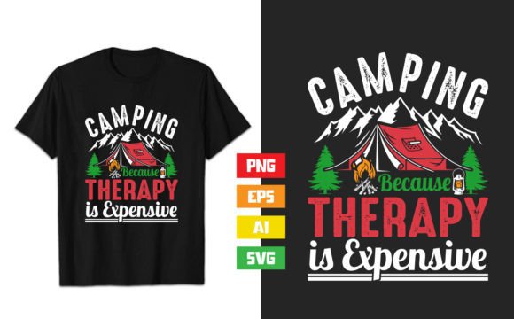 Camping Because Therapy is Expensive Graphics & T-Shirt Designs