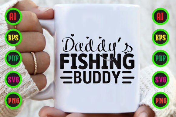 DADDY’S FISHING BUDDY: Graphics for Crafts Done Right