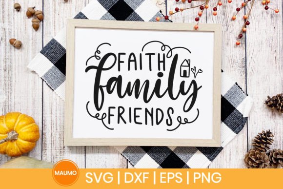 Faith Family Friends SVG Quote: Graphics for Crafts & Content