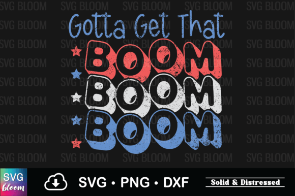 Gotta Get That Boom Boom Sublimation: Graphics & Graphic Templates