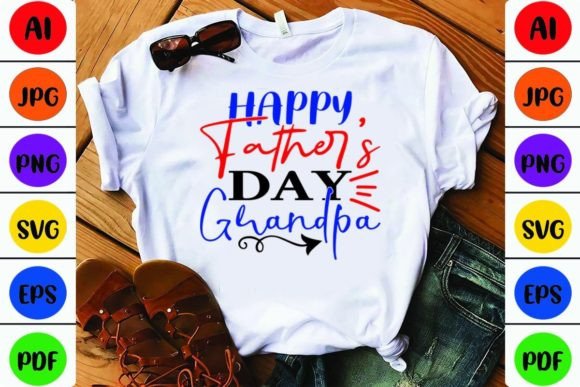 Happy Father’s Day Grandpa Graphics & T-Shirt Designs