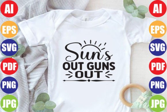Sun s out Guns out