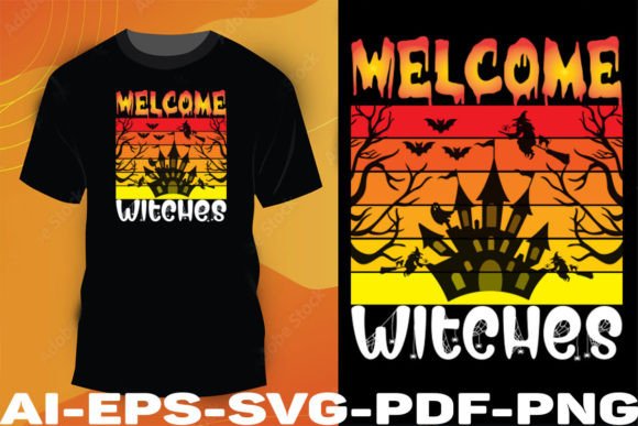Welcome Witches: Halloween Graphics & T-Shirt Designs